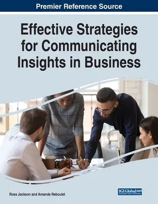 Stratégies efficaces pour communiquer des idées dans le monde des affaires - Effective Strategies for Communicating Insights in Business