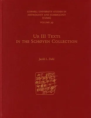 Textes de l'Ur III dans la collection Schyen - Ur III Texts in the Schyen Collection