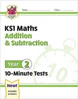 Nouveaux tests de 10 minutes en mathématiques KS1 : Addition et soustraction - Année 2 - New KS1 Maths 10-Minute Tests: Addition and Subtraction - Year 2