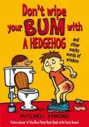 Ne vous essuyez pas les fesses avec un hérisson - Don't Wipe Your Bum with a Hedgehog