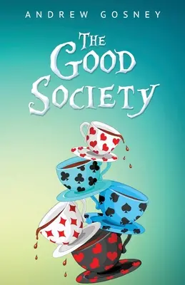 La bonne société - The Good Society