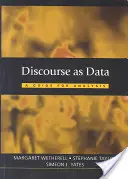 Le discours en tant que données : Un guide d'analyse - Discourse as Data: A Guide for Analysis