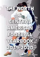 Annuaire du football nord et centre-américain 2019-2020 - North & Central American Football Yearbook 2019-2020