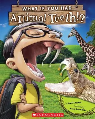 Et si tu avais des dents d'animaux ? - What If You Had Animal Teeth?