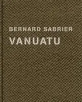 Bernard Sabrier : Vanuatu - Bernard Sabrier: Vanuatu