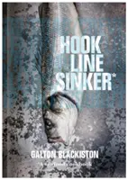 Hook Line Sinker : Un livre de cuisine pour les fruits de mer - Hook Line Sinker: A Seafood Cookbook