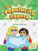 Le voyage en voiture de Lydia Goldblatt et Julie Graham-Chang (les cahiers de popularité n°4) - The Rocky Road Trip of Lydia Goldblatt & Julie Graham-Chang (the Popularity Papers #4)