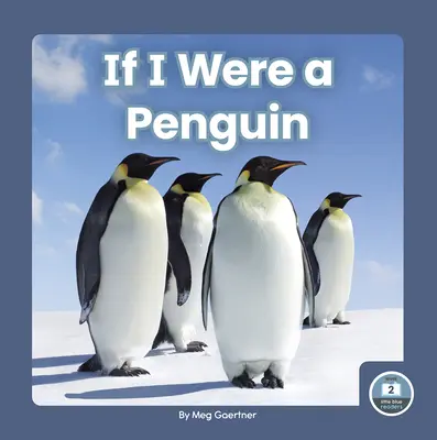 Si j'étais un pingouin - If I Were a Penguin