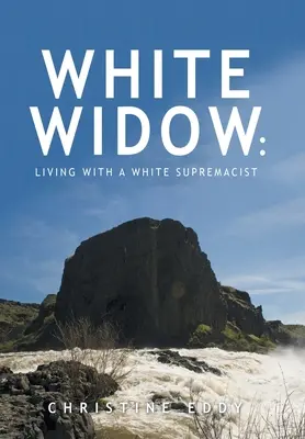 White Widow : : Vivre avec un suprémaciste blanc - White Widow: : Living with a White Supremacist