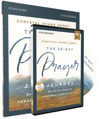 Guide d'étude du voyage de prière de 28 jours avec DVD : Des conversations plus profondes avec Dieu - The 28-Day Prayer Journey Study Guide with DVD: Enjoying Deeper Conversations with God