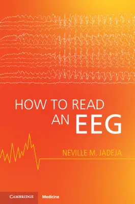 Comment lire un Eeg - How to Read an Eeg
