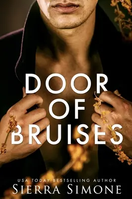 La porte des meurtrissures - Door of Bruises