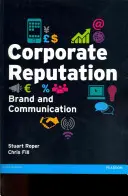 Réputation, marque et communication des entreprises - Corporate Reputation, Brand and Communication