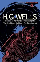 Bibliothèque des classiques du monde : H. G. Wells - La guerre des mondes, L'homme invisible, Les premiers hommes dans la lune, La machine à voyager dans le temps - World Classics Library: H. G. Wells - The War of the Worlds, The Invisible Man, The First Men in the Moon, The Time Machine