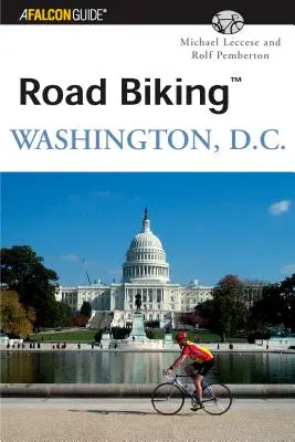 Le vélo de route à Washington, D.C. - Road Biking Washington, D.C.