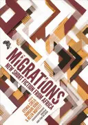 Migrations : Nouvelles nouvelles d'Afrique - Migrations: New Short Fiction from Africa