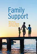 Soutien aux familles : Prévention, intervention précoce et aide précoce - Family Support: Prevention, Early Intervention and Early Help