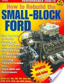 Comment reconstruire un petit bloc Ford - How to Rebuild the Small-Block Ford