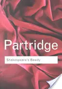 La grivoiserie de Shakespeare - Shakespeare's Bawdy
