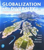 Mondialisation et diversité : Géographie d'un monde en mutation - Globalization and Diversity: Geography of a Changing World
