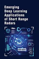 Applications de l'apprentissage profond pour les radars à courte portée - Deep Learning Applications of Short Range Radars