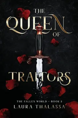 La Reine des Traîtres (Le Monde Déchu Livre 2) - The Queen of Traitors (The Fallen World Book 2)