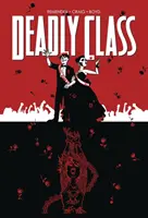 Deadly Class Volume 8 : Never Go Back - Deadly Class Volume 8: Never Go Back