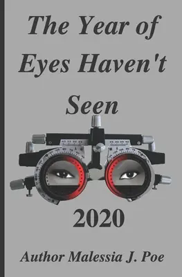 L'année des yeux qui n'ont pas vu 2020 - The Year of Eyes Haven't Seen 2020
