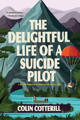 La vie délicieuse d'un pilote suicidaire - The Delightful Life of a Suicide Pilot