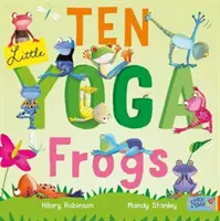 Dix petites grenouilles de yoga - Ten Little Yoga Frogs