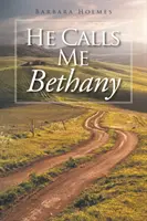 Il m'appelle Bethany - He Calls Me Bethany