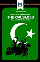 Analyse de l'ouvrage de Carole Hillenbrand, Les Croisades : Perspectives islamiques - An Analysis of Carole Hillenbrand's the Crusades: Islamic Perspectives
