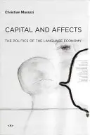 Capital et affects : La politique de l'économie du langage - Capital and Affects: The Politics of the Language Economy