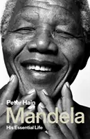 Mandela : sa vie essentielle - Mandela: His Essential Life