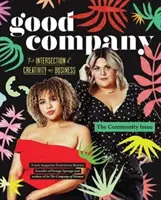 Good Company (numéro 1) : Le numéro de la communauté - Good Company (Issue 1): The Community Issue