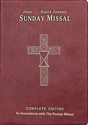 Missel des dimanches de Saint-Joseph, édition canadienne : Édition complète et permanente - St. Joseph Sunday Missal Canadian Edition: Complete and Permanent Edition