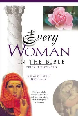 Toutes les femmes de la Bible : Tous les anges de la Bible Toutes les femmes de la Bible : Série Tout dans la Bible - Every Woman in the Bible: Everything in the Bible Series