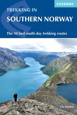 Randonnée en Norvège - Sud : Les 10 meilleurs treks de plusieurs jours - Hiking in Norway - South: The 10 Best Multi-Day Treks