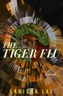 La grippe du tigre - The Tiger Flu