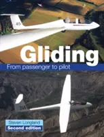 Le vol à voile : Du passager au pilote - Gliding: From Passenger to Pilot