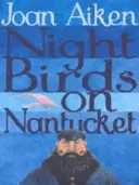 Oiseaux de nuit à Nantucket - Night Birds On Nantucket