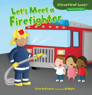 Rencontrons un pompier - Let's Meet a Firefighter