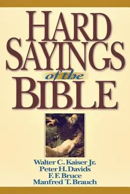 Les dures paroles de la Bible - Hard Sayings of the Bible