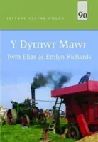 Llyfrau Llafar Gwlad : 90. Dyrnwr Mawr, Y - Llyfrau Llafar Gwlad: 90. Dyrnwr Mawr, Y