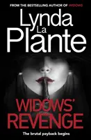 La vengeance des veuves - Par l'auteur du best-seller Les veuves, qui fait maintenant l'objet d'un film à grand déploiement. - Widows' Revenge - From the bestselling author of Widows - now a major motion picture