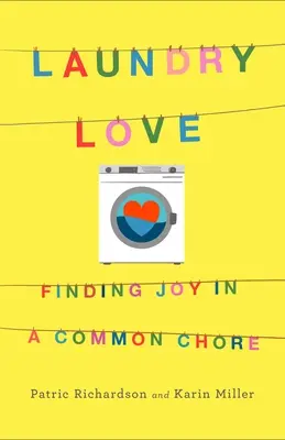 Laundry Love : Trouver la joie dans une corvée commune - Laundry Love: Finding Joy in a Common Chore