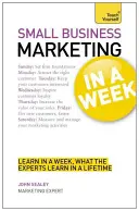 Le marketing des petites entreprises en une semaine - Small Business Marketing in a Week