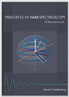 Principes de la spectroscopie RMN : Un guide illustré - Principles of NMR Spectroscopy: An Illustrated Guide