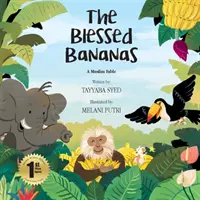 Les bananes bénies : Une fable musulmane - The Blessed Bananas: A Muslim Fable