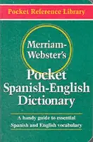 Dictionnaire de poche espagnol-anglais de Merriam-Webster - Merriam-Webster's Pocket Spanish-English Dictionary